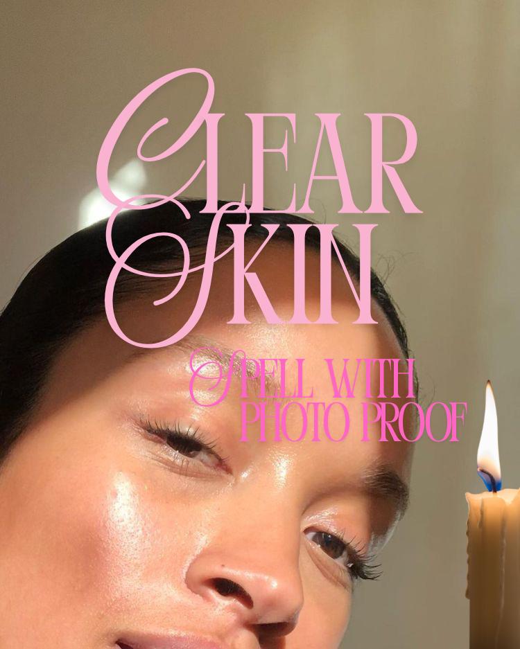 Clear Skin Glamour Magick